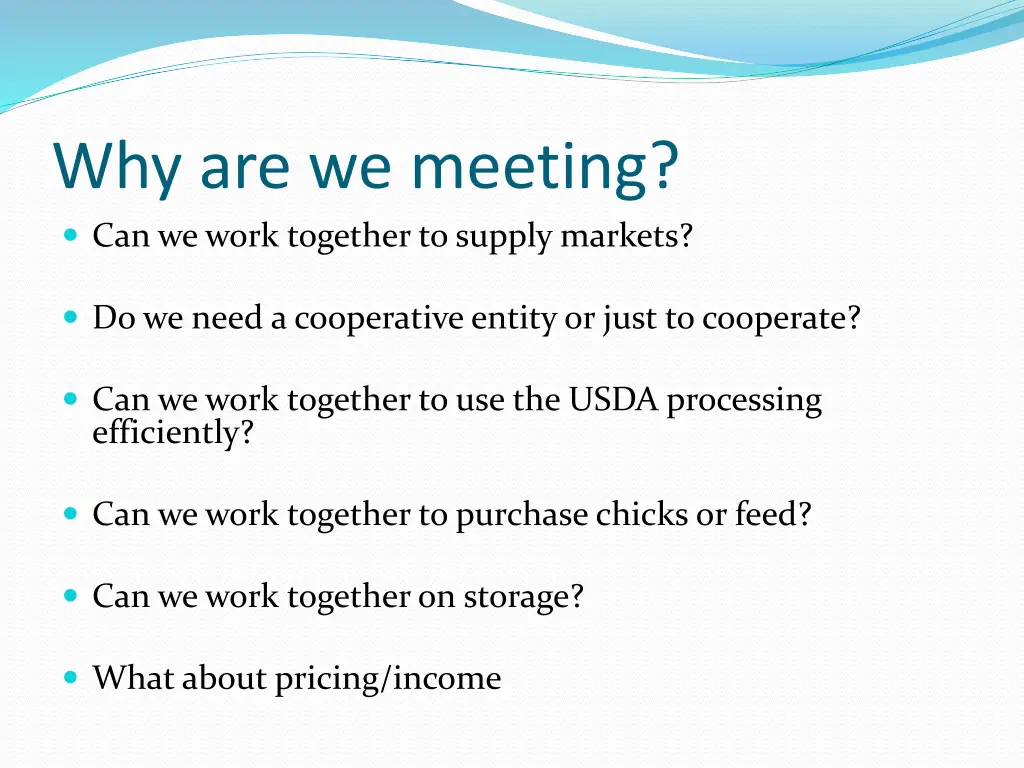 why are we meeting can we work together to supply