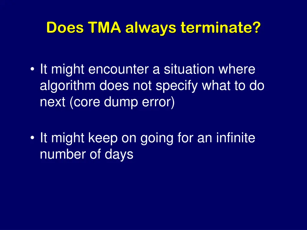 does tma always terminate