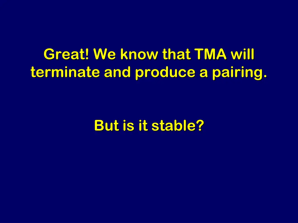 great we know that tma will terminate and produce