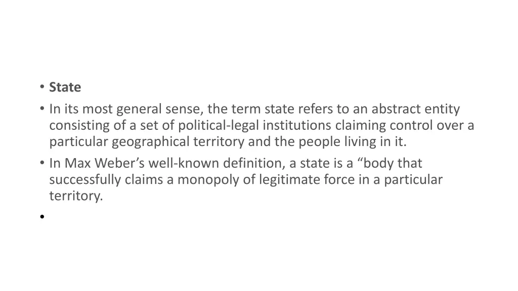state in its most general sense the term state