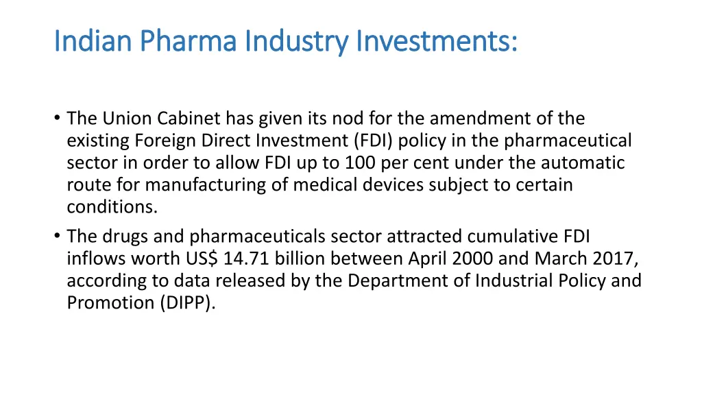 indian indian pharma pharma industry investments