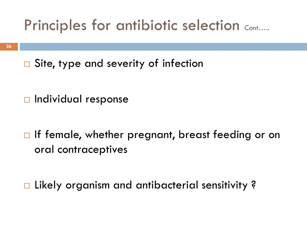 principles for antibiotic selection cont