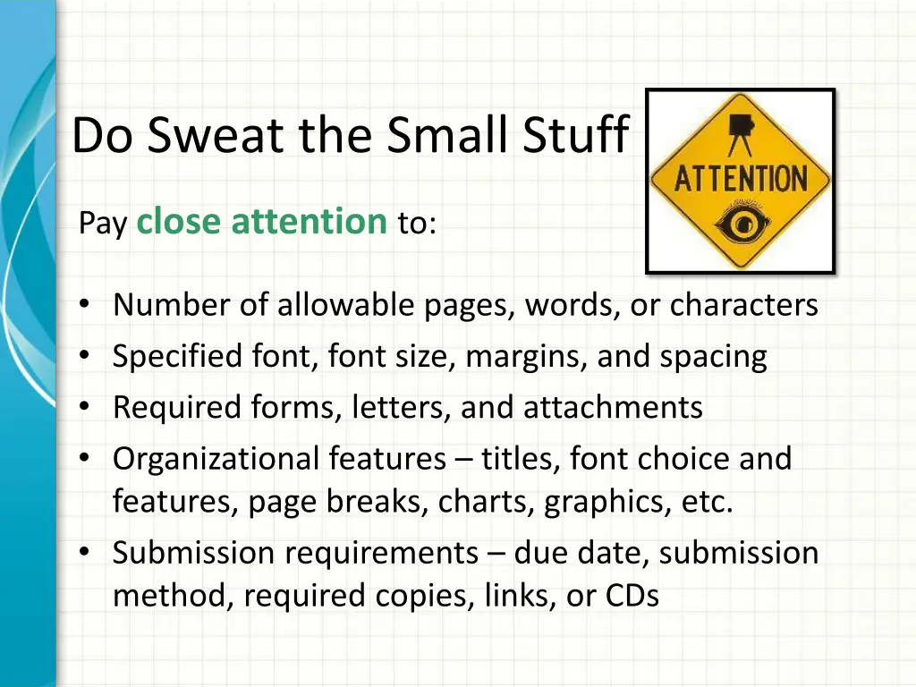 do sweat the small stuff