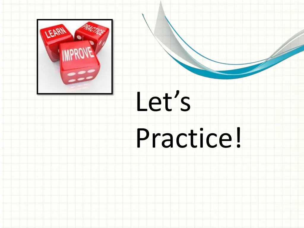 let s practice