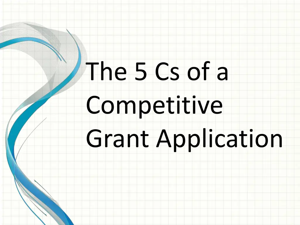 the 5 cs of a competitive grant application