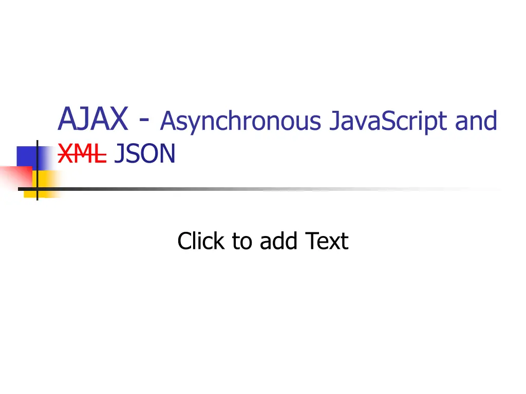ajax asynchronous javascript and xml json