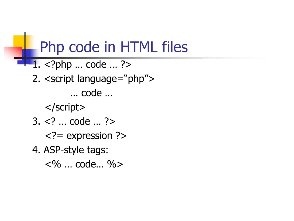php code in html files 1 php code 2 script