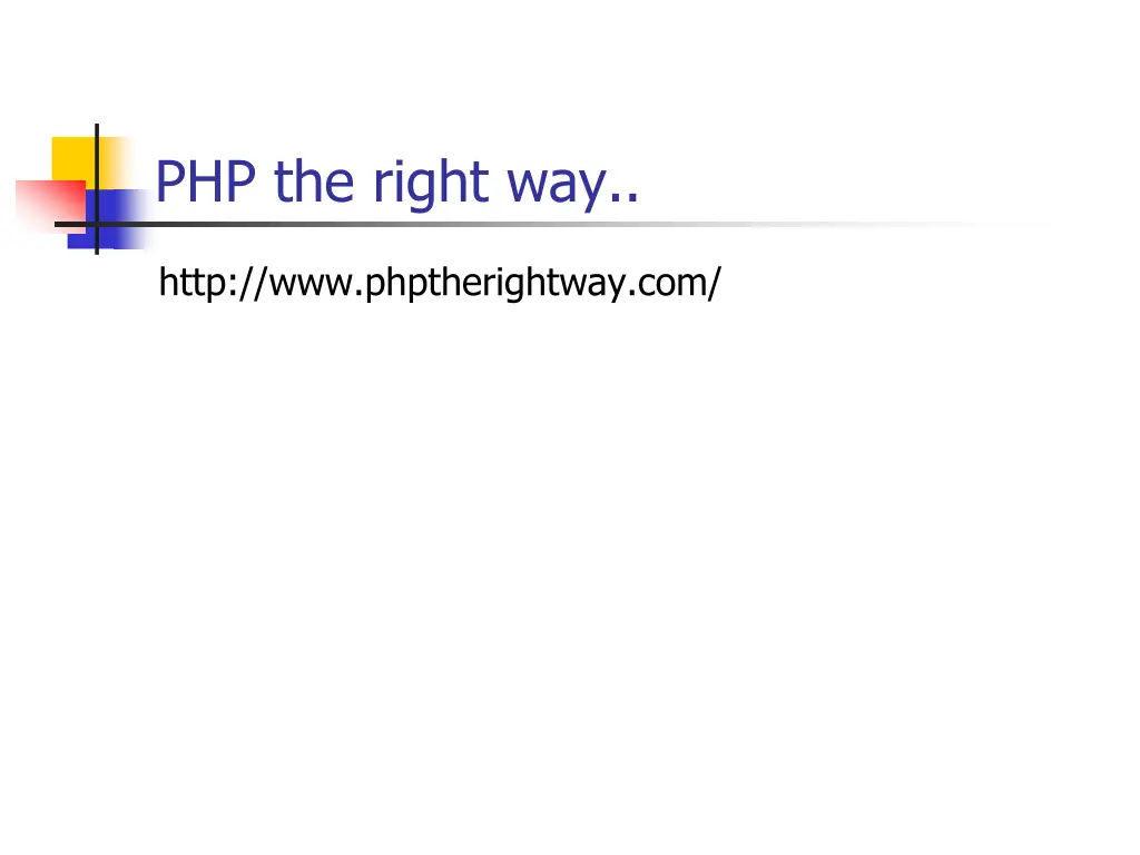 php the right way