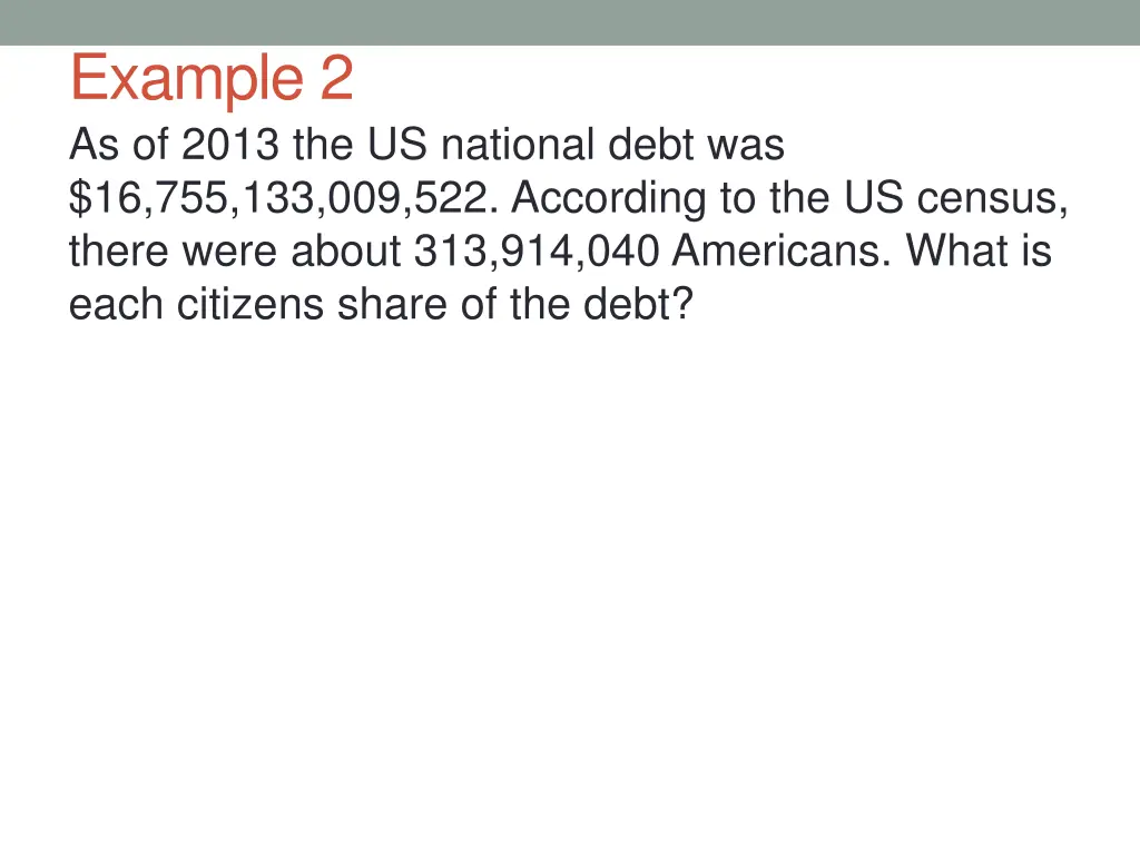 example 2 as of 2013 the us national debt
