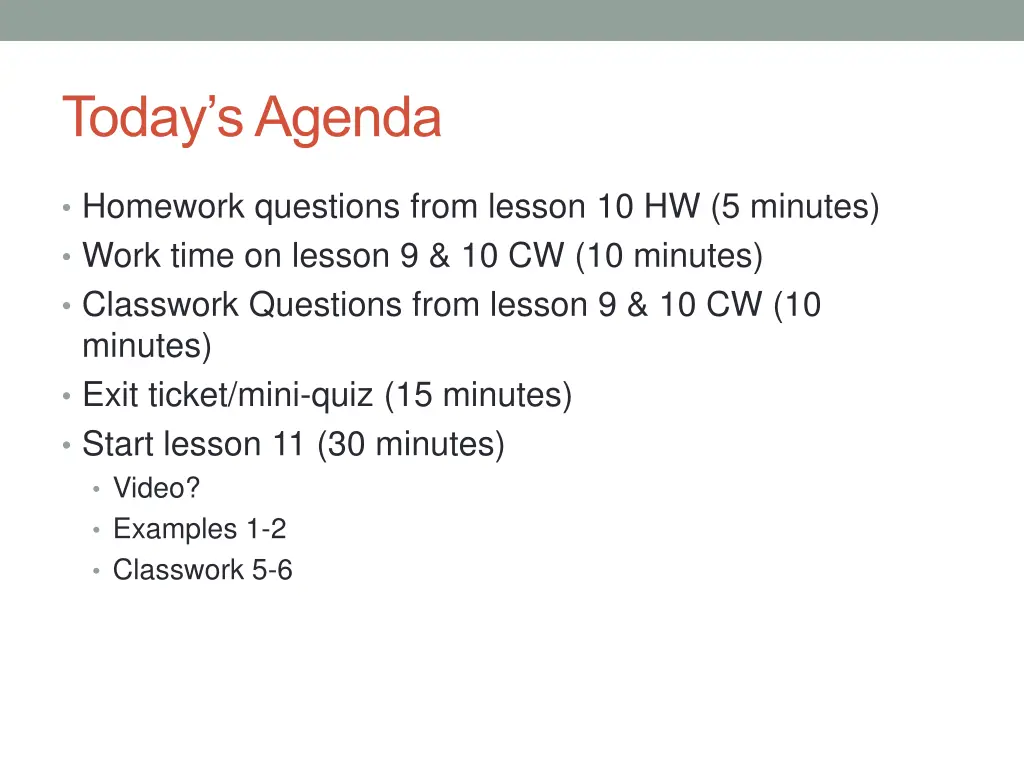 today s agenda