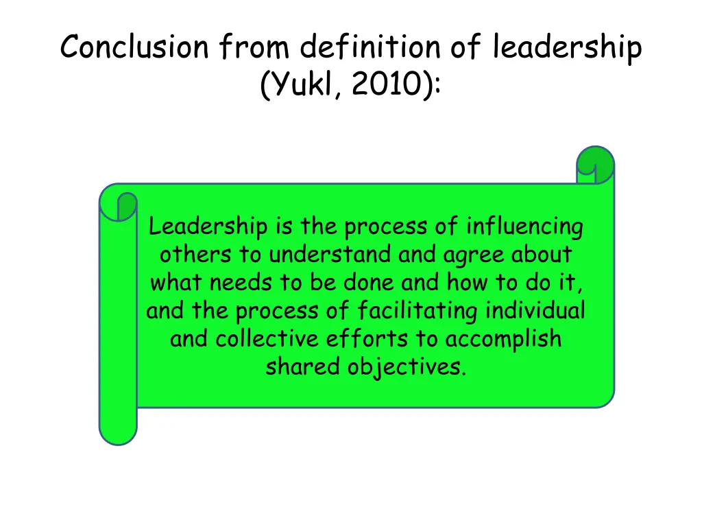 conclusion from definition of leadership yukl 2010