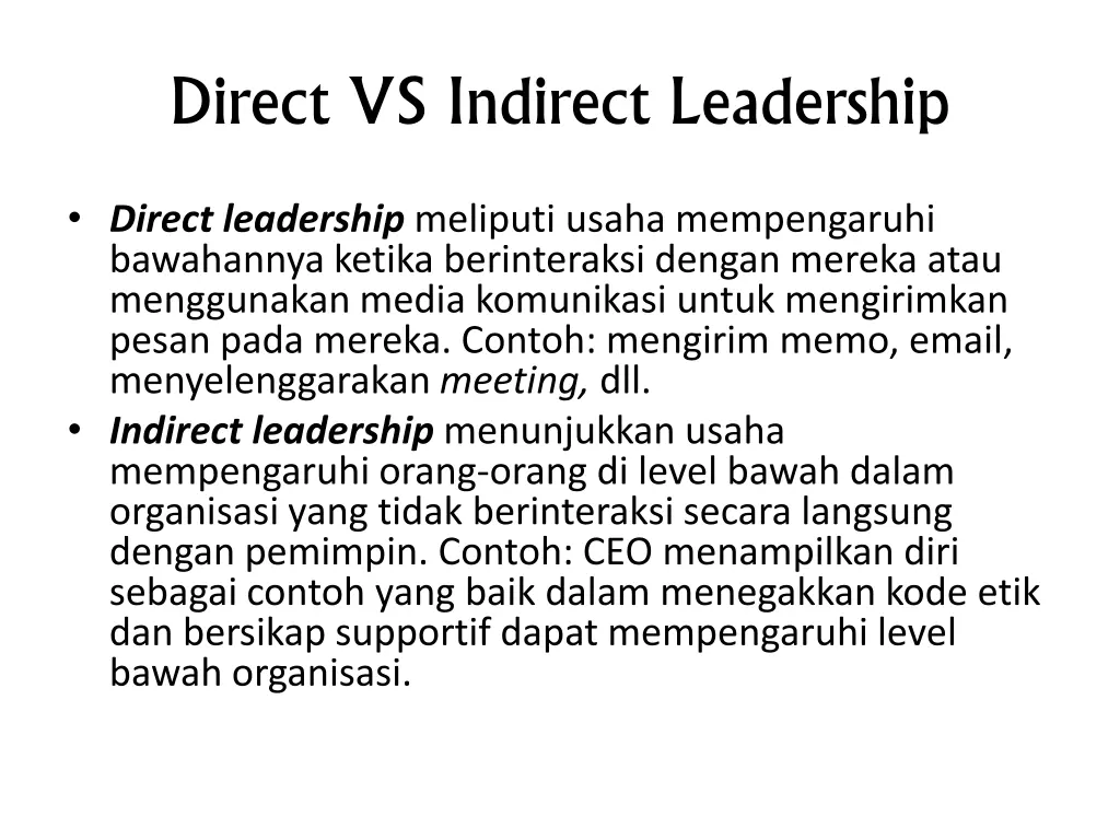 direct vs indirect leadership