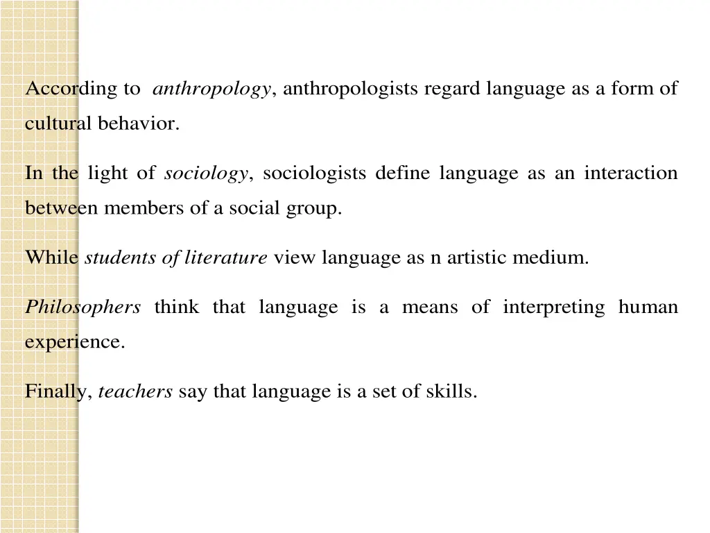 according to anthropology anthropologists regard