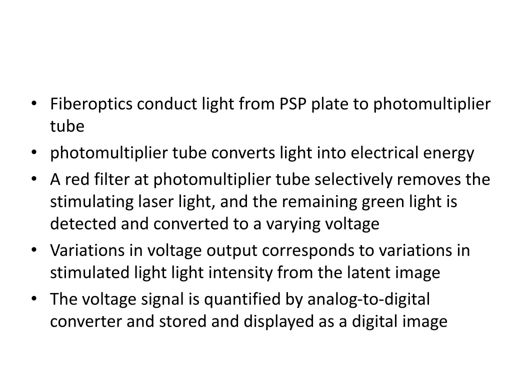 fiberoptics conduct light from psp plate
