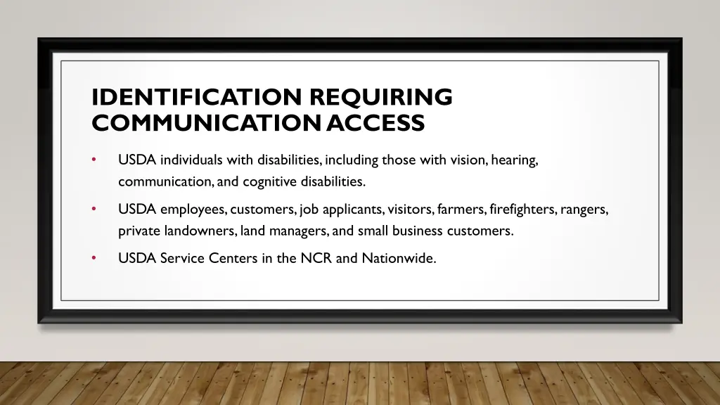 identification requiring communication access