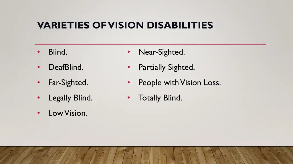 varieties of vision disabilities