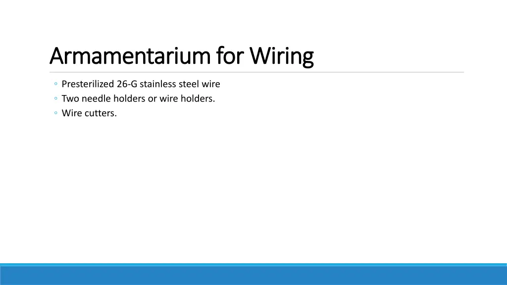 armamentarium for wiring armamentarium for wiring