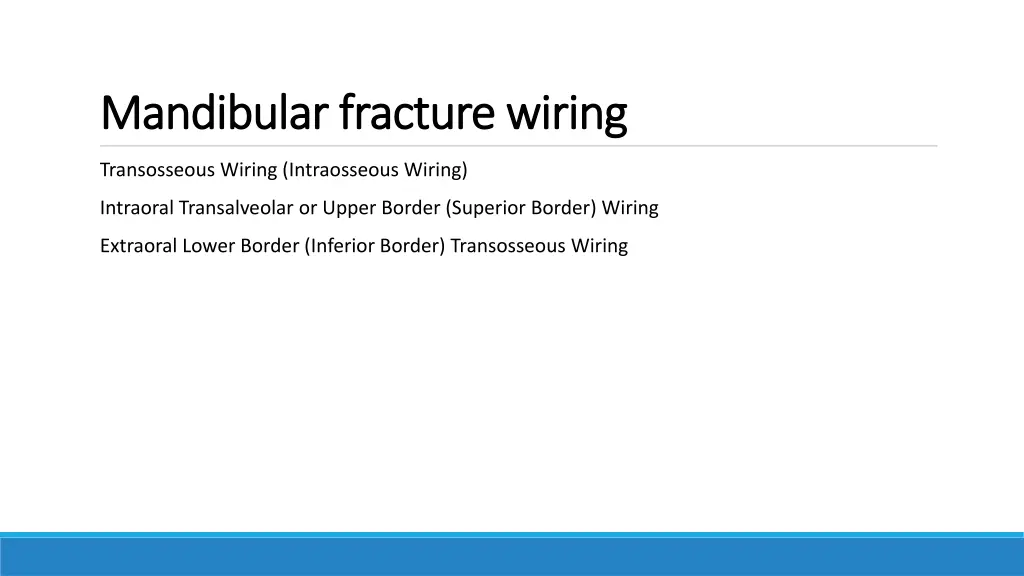 mandibular fracture wiring mandibular fracture