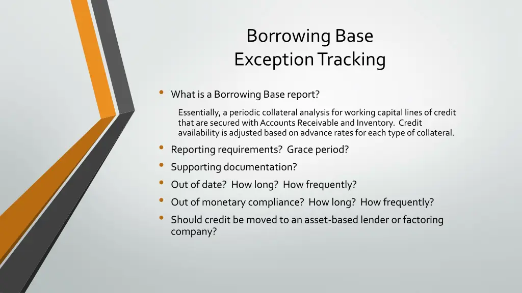 borrowing base exception tracking