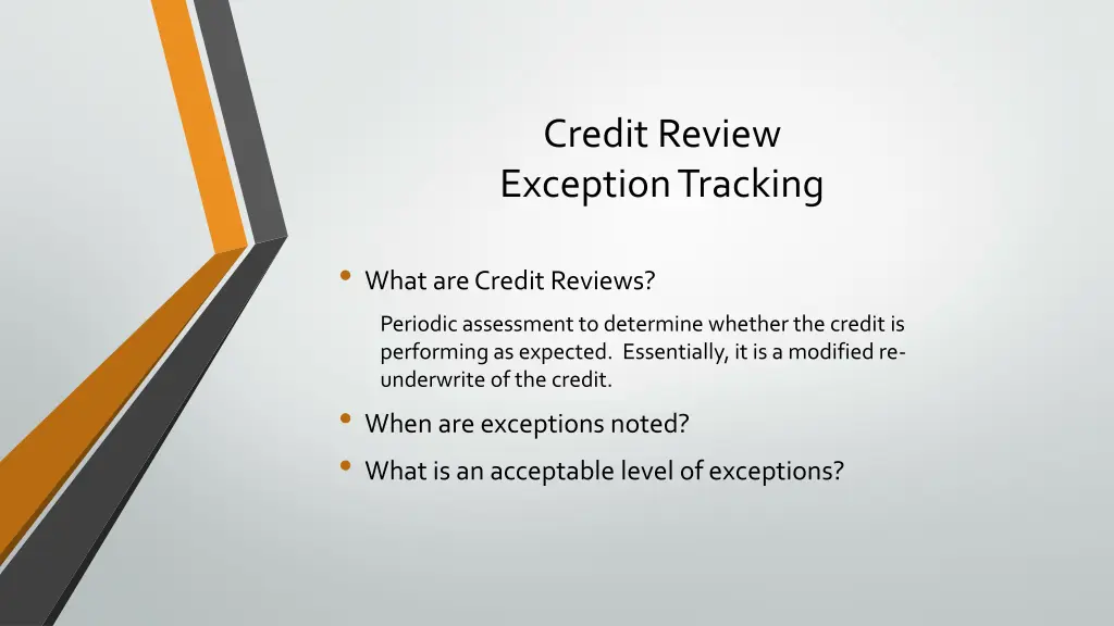 credit review exception tracking