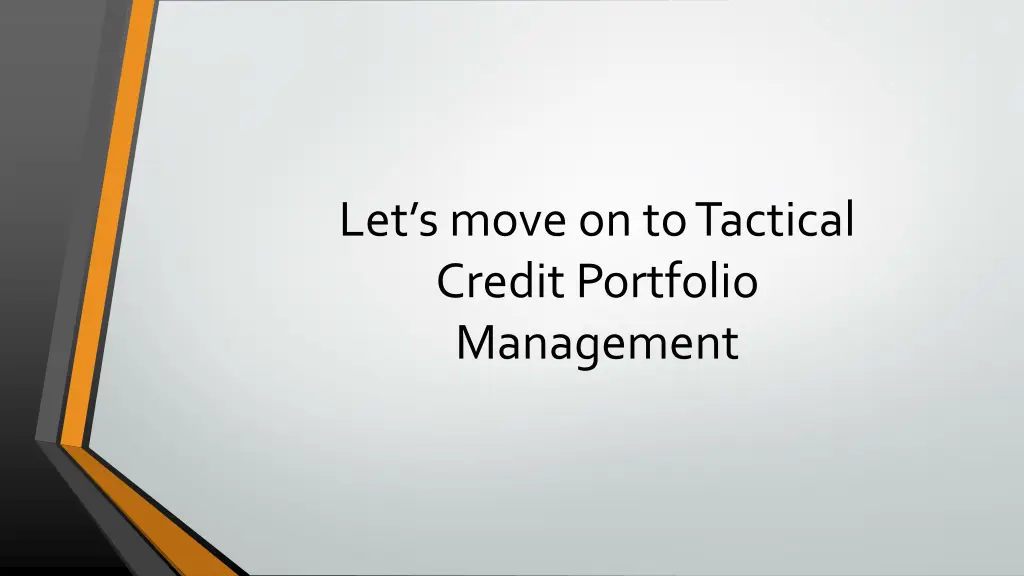 let s move on to tactical credit portfolio