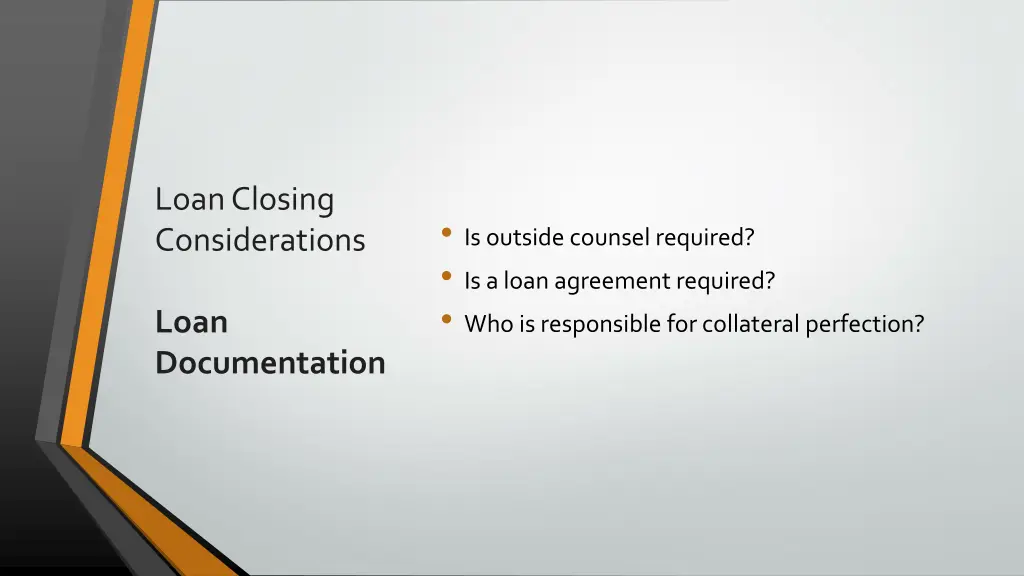 loan closing considerations