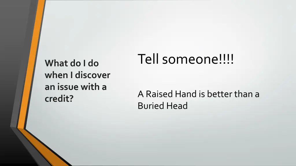 tell someone