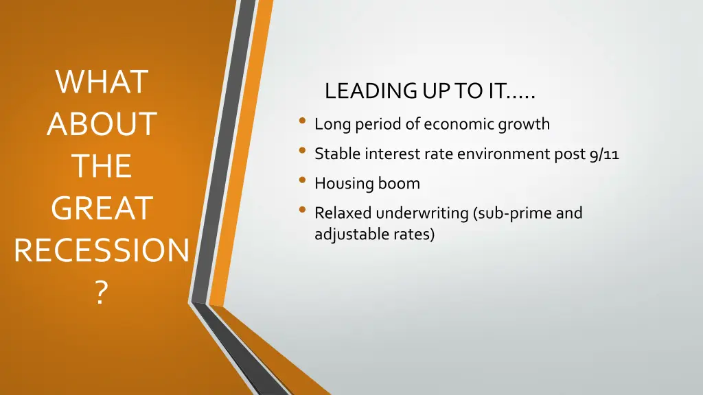 what about the great recession