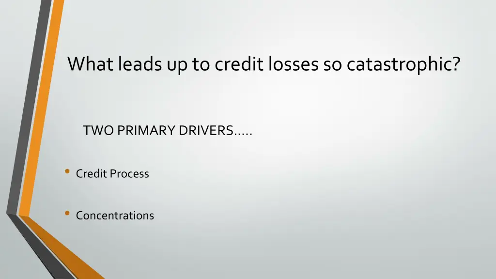 what leads up to credit losses so catastrophic