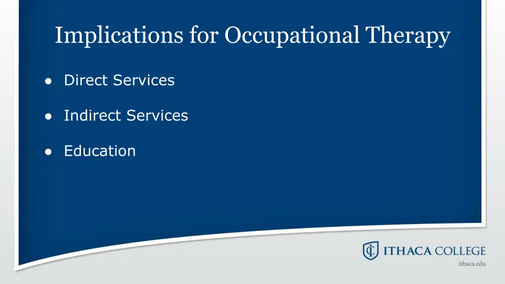 implications for occupational therapy