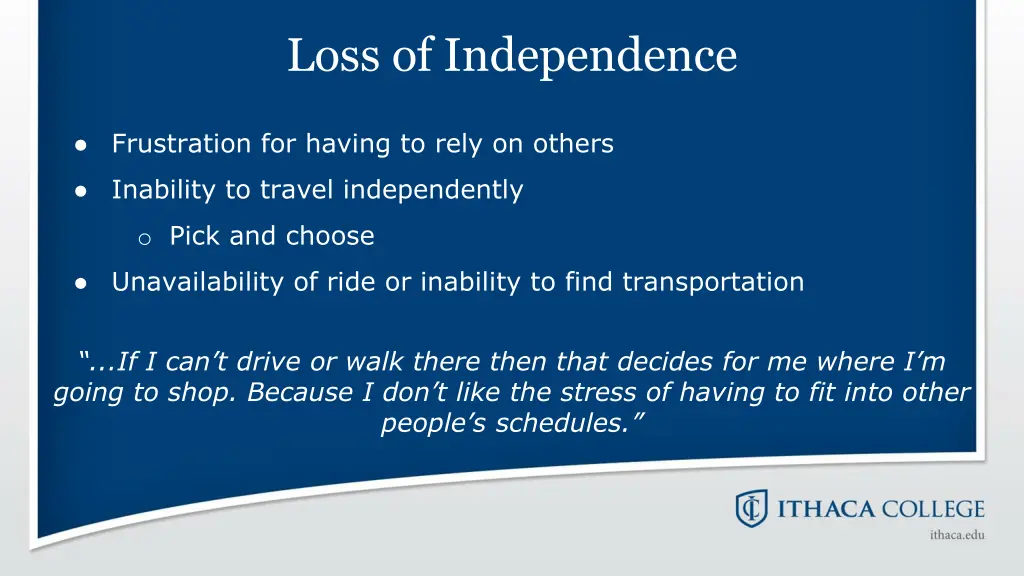 loss of independence