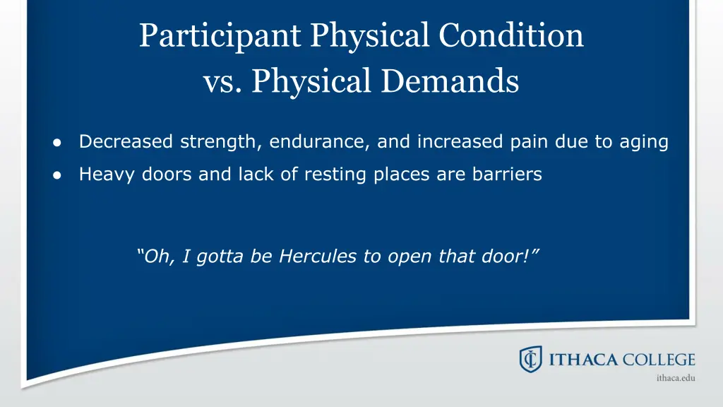 participant physical condition vs physical demands