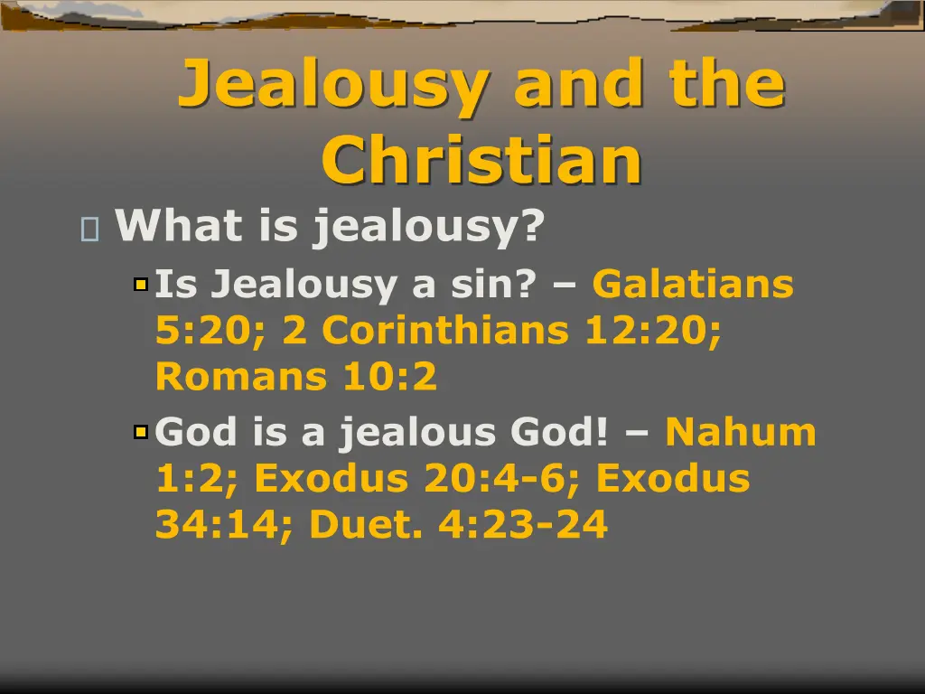 jealousy and the christian what is jealousy 1