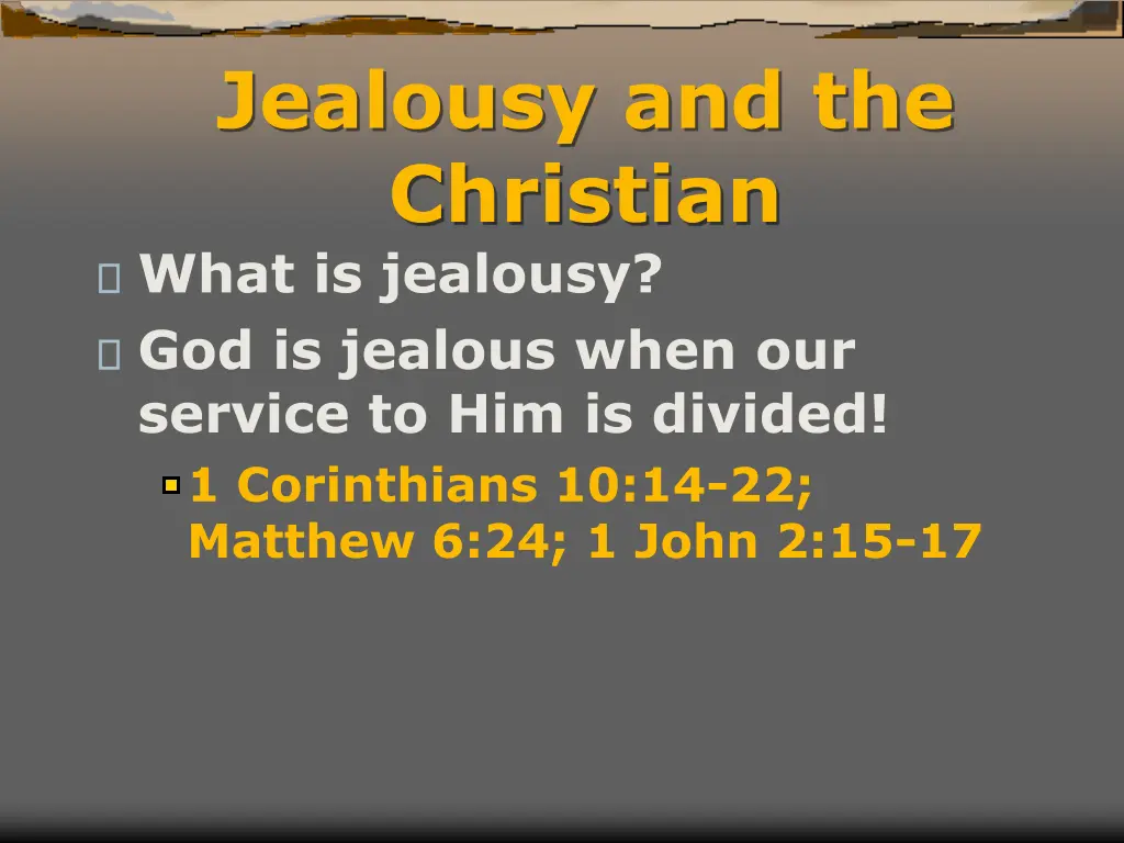 jealousy and the christian what is jealousy 4