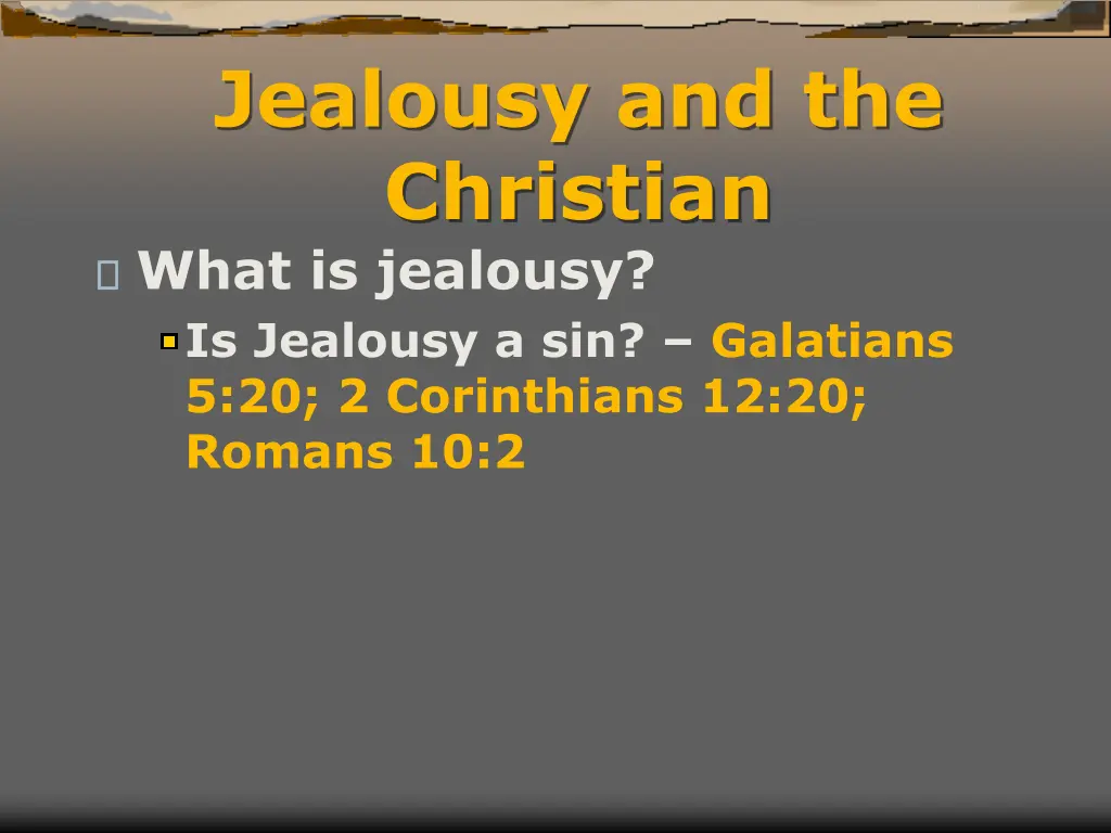 jealousy and the christian what is jealousy