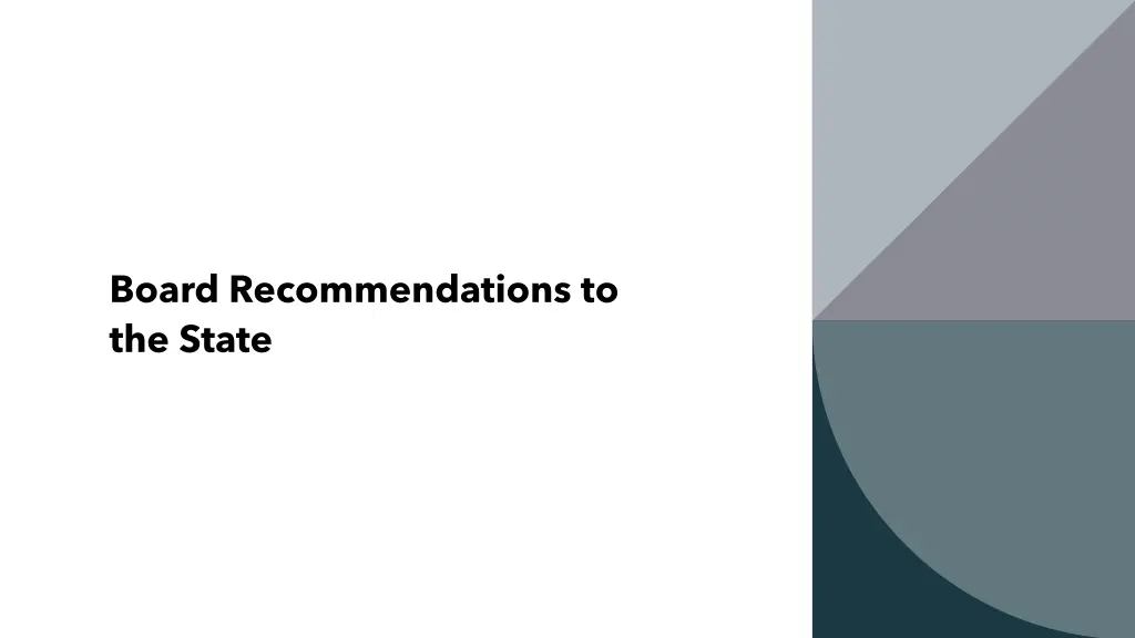 board recommendations to the state