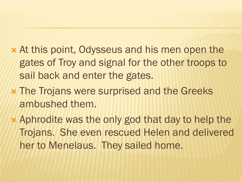 at this point odysseus and his men open the gates