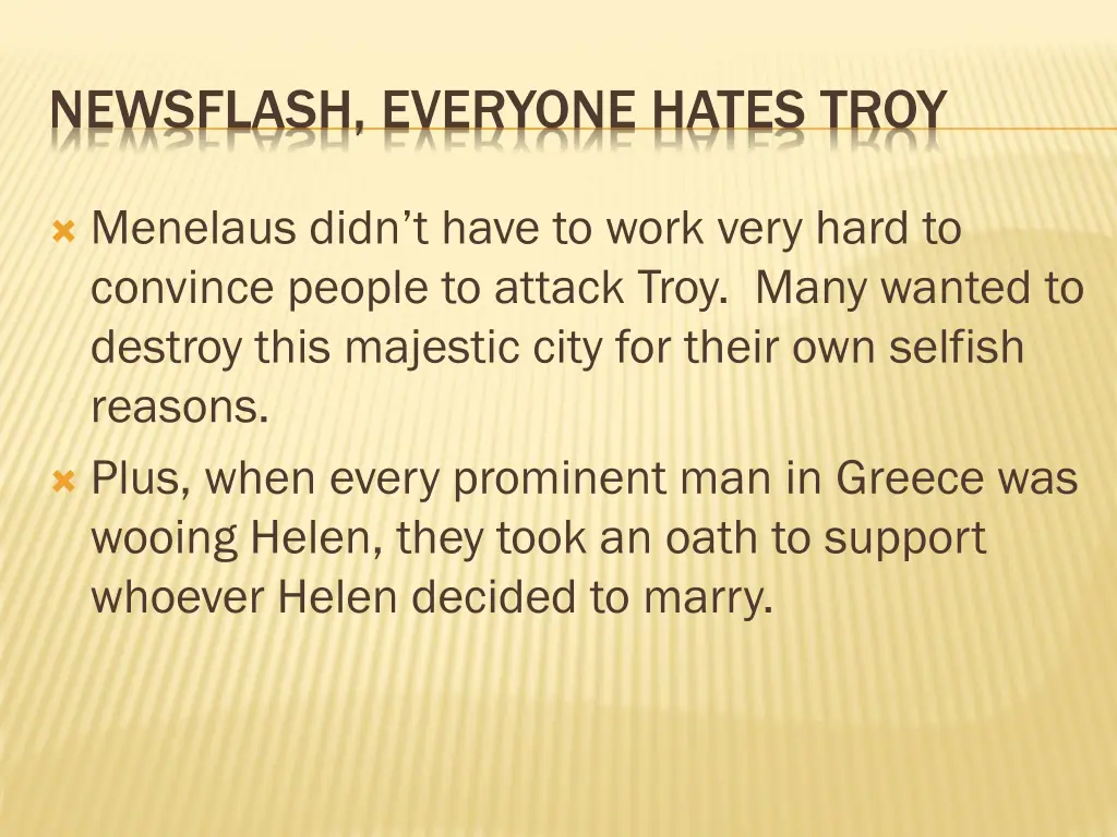 newsflash everyone hates troy