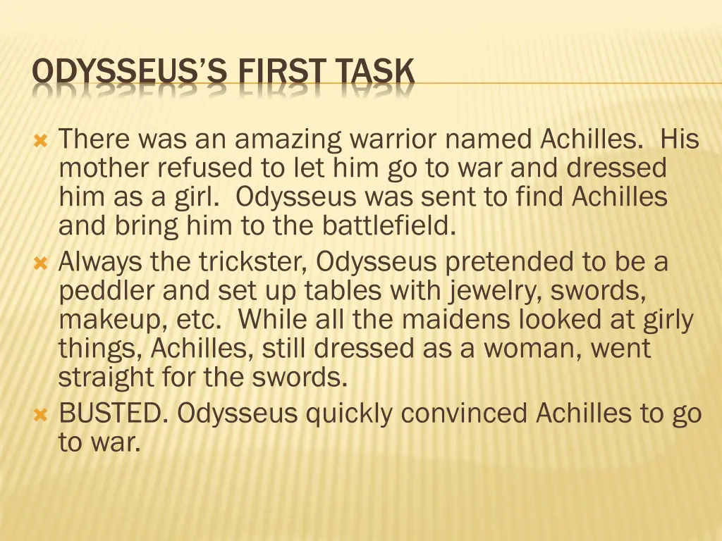 odysseus s first task