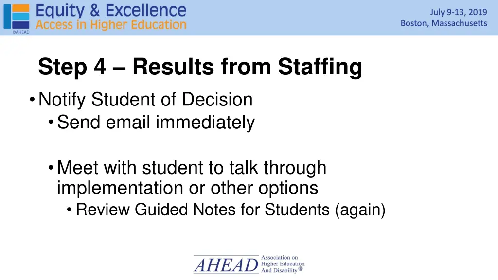 step 4 results from staffing notify student