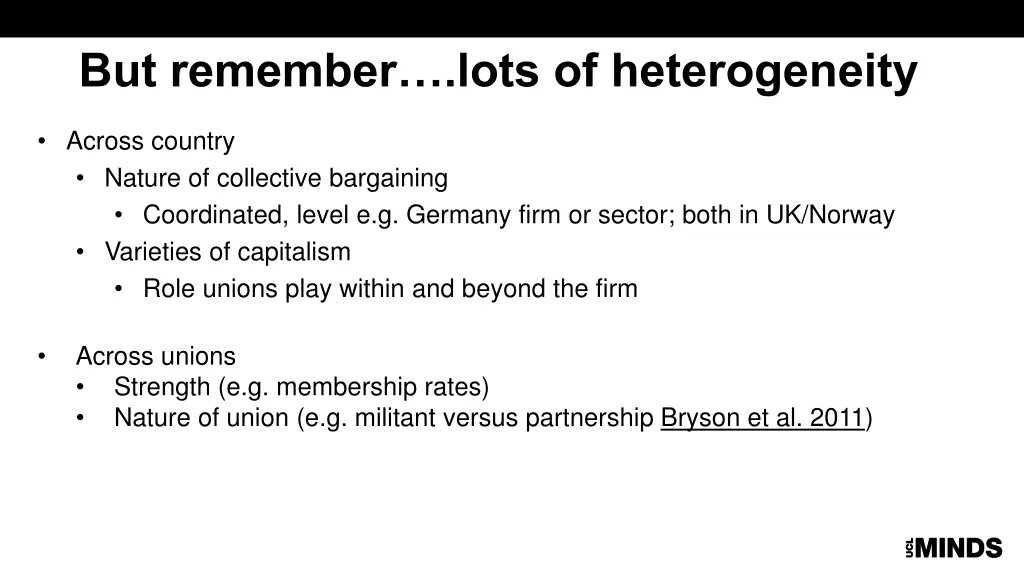 but remember lots of heterogeneity