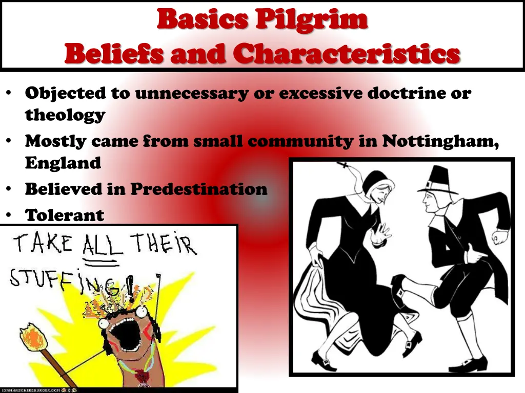 basics pilgrim basics pilgrim beliefs