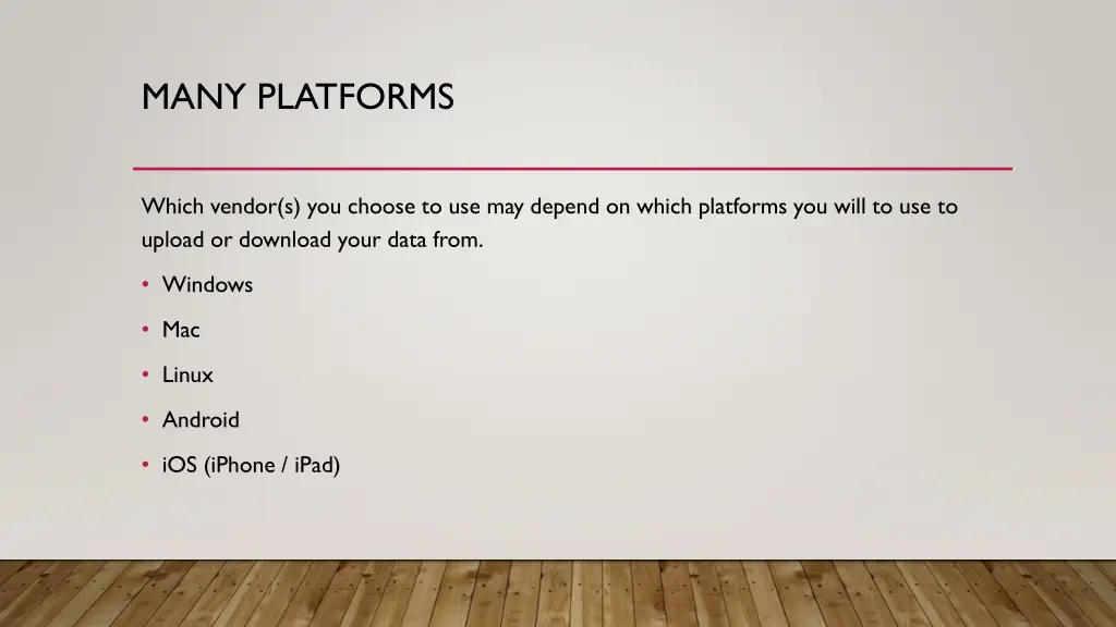 many platforms