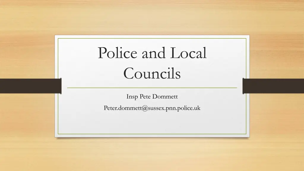 police and local councils