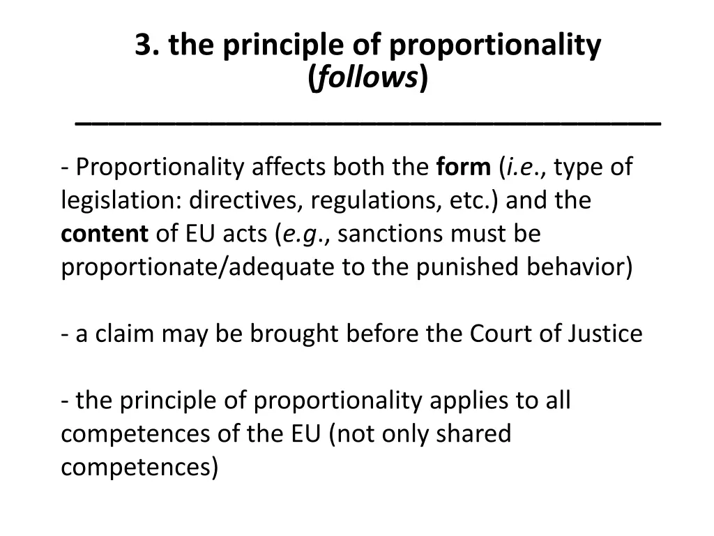 3 the principle of proportionality follows