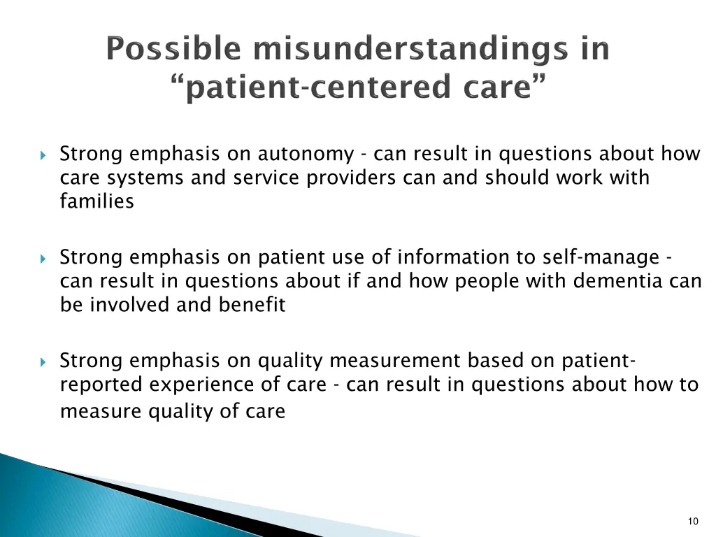 strong emphasis on autonomy can result