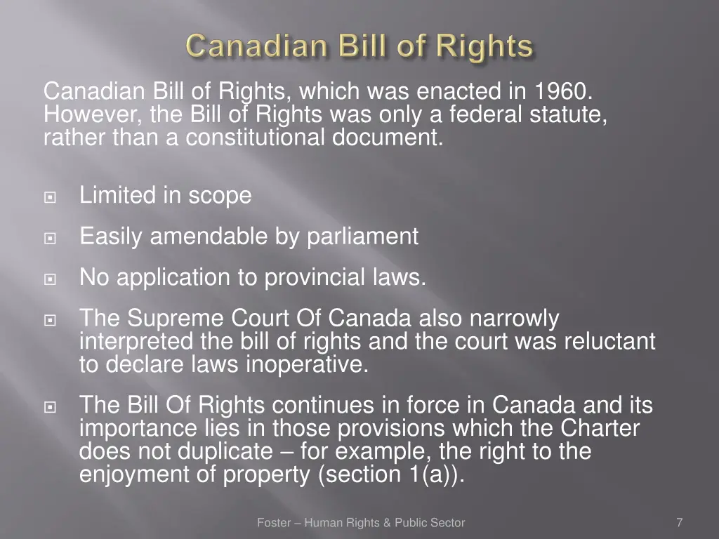 canadian bill of rights which was enacted in 1960