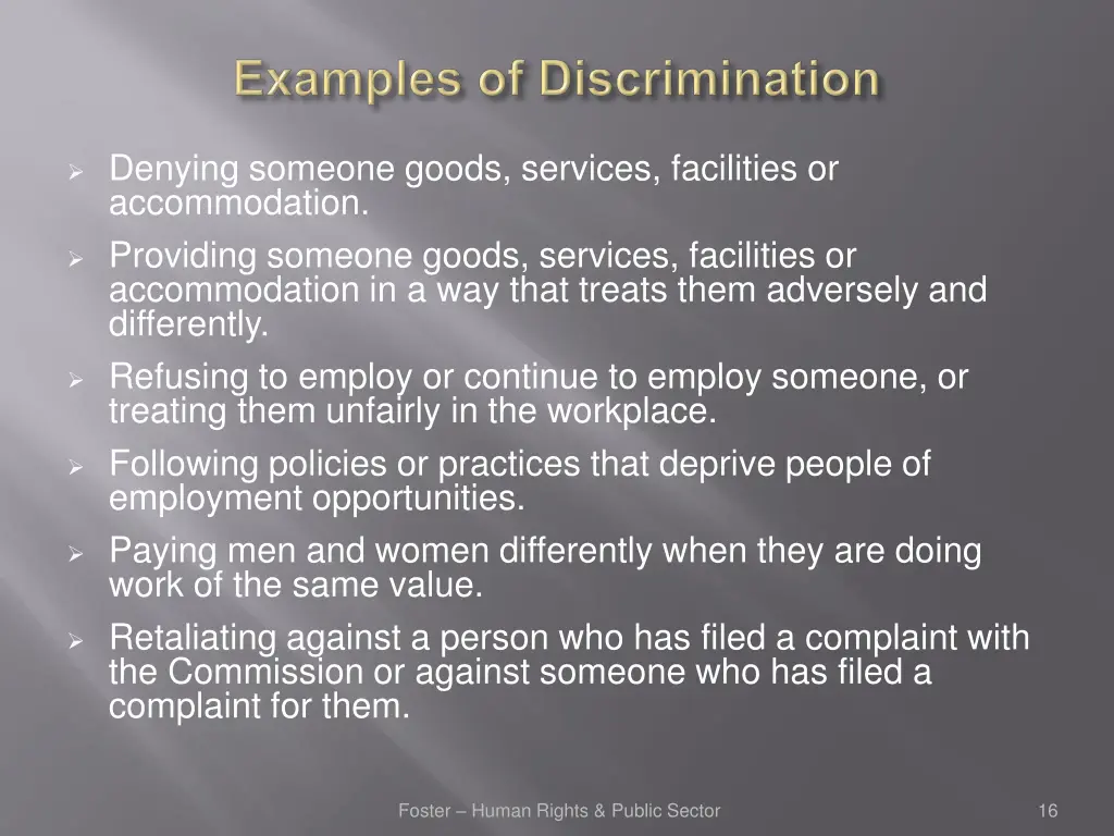 denying someone goods services facilities
