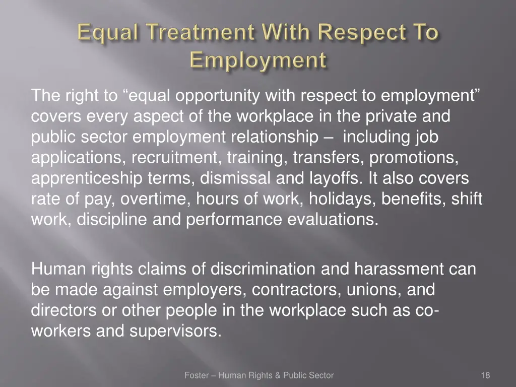 the right to equal opportunity with respect