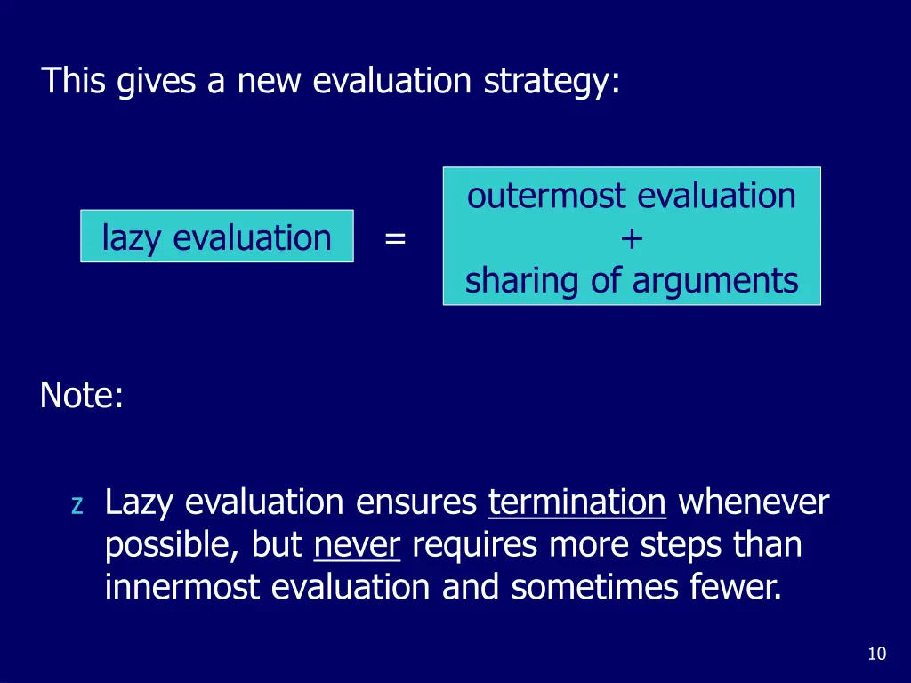 this gives a new evaluation strategy